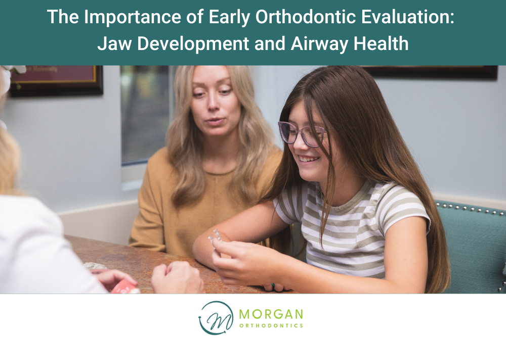 The Importance of Early Orthodontic Evaluation Jaw Development and Airway Health